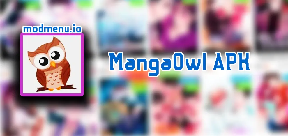 Download MangaOwl APK for Free – 2023 Update!