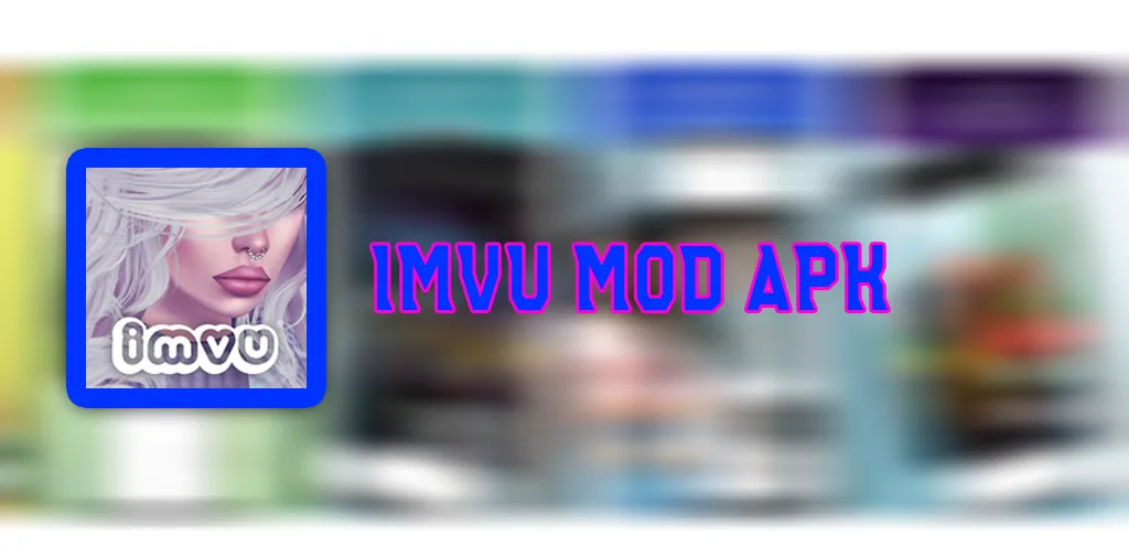 IMVU v11.0.2.110002001 APK (MOD, Generate Money, Credits)