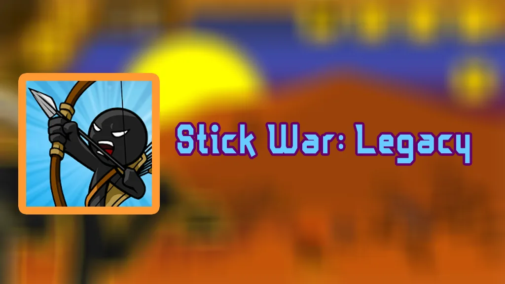 Stick War Legacy {MOD APK v2022.1.31} Add Money