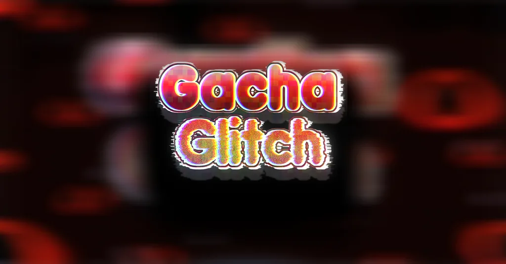 Gacha Glitch APK v1.1.0 – Download Latest Version Fast!