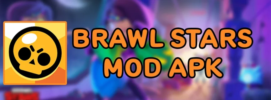 Brawl Stars APK v52.183 (MOD, Menu/Unlimited Gems/Unlocked)
