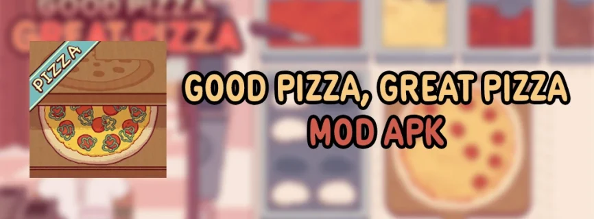 Good Pizza, Great Pizza v4.17.3 MOD APK (Unlimited Money/Diamond)