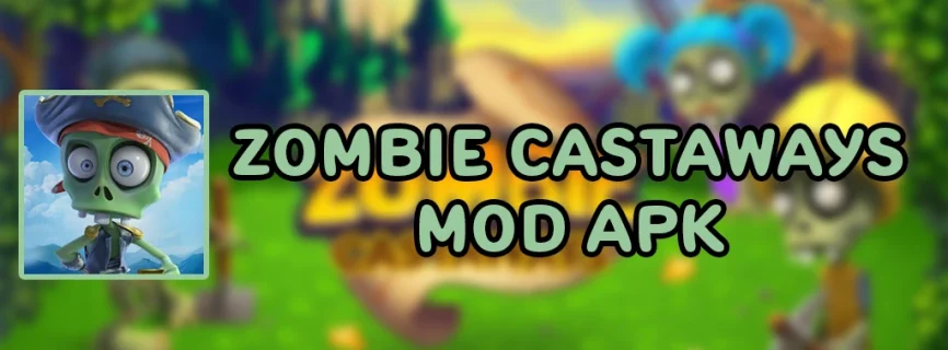 Zombie Castaways MOD APK v4.43.1 (Unlimited Money)