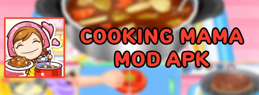 Cooking Mama v1.92.0 MOD APK (Unlimited Money)