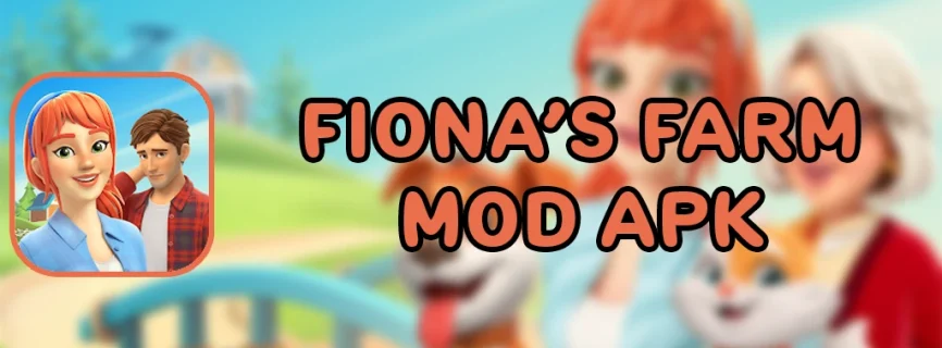 Fiona’s Farm APK v3.5.1 (MOD, Unlimited Resources)