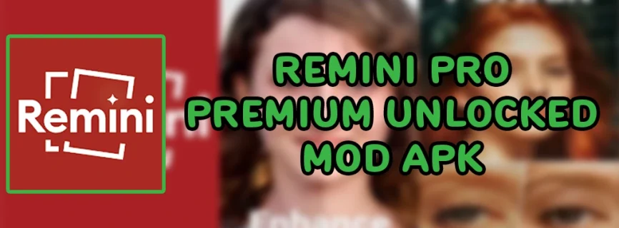 Remini Pro APK v3.7.384.202277700 (MOD, Premium Unlocked/Ad-Free)