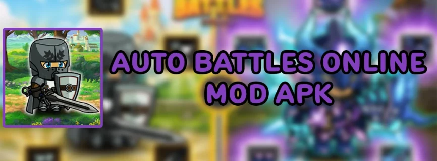 Auto Battles Online APK v2235 (MOD, Attack Speed)