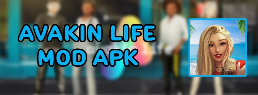 Avakin Life v1.076.00 MOD APK (Skins Unlocked/XP Boost)