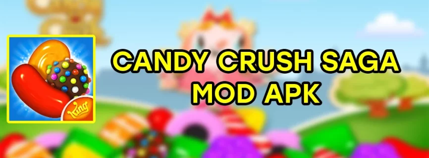 Candy Crush Saga MOD APK v1.250.0.2 (Unlimited Moves/Lives/Unlocked Level)