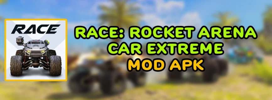 RACE: Rocket Arena Car Extreme Premium APK v1.1.48 (MOD, Unlimited Money)