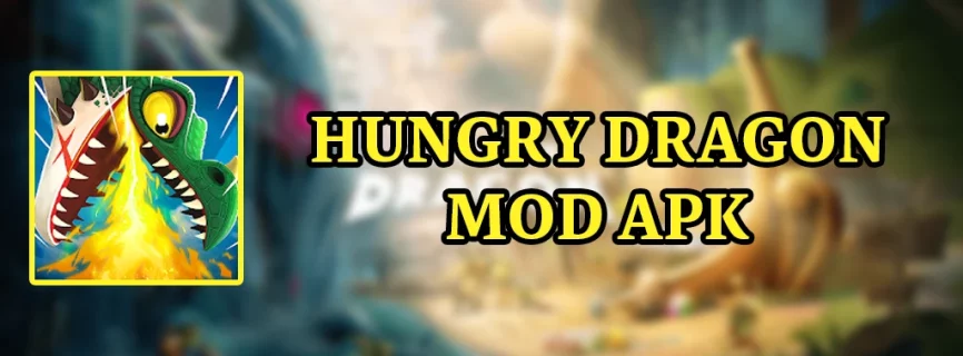 Hungry Dragon v4.9 MOD APK (Menu, Unlimited Money, Unlocked)