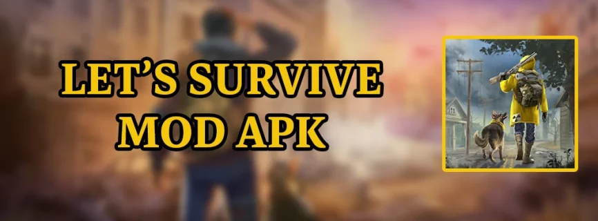 Let’s Survive APK v1.7.2 (MOD, Menu/Free Craft/Unlimited All)