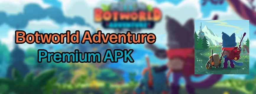 Botworld Adventure APK v1.18.2 (MOD, Free Shopping, Mega Menu)