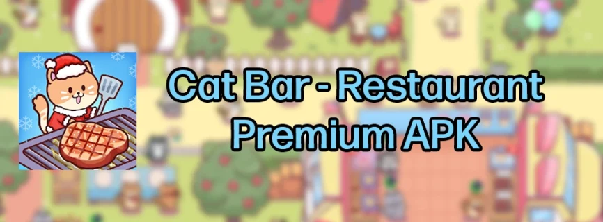 Cat Bar – Restaurant APK v1.0.4 (MOD, Unlimited Gems)