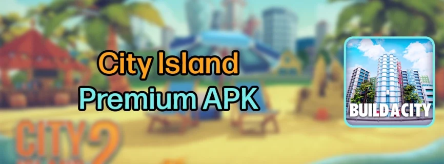 City Island 2 APK v150.4.0 (MOD, Unlimited Money)