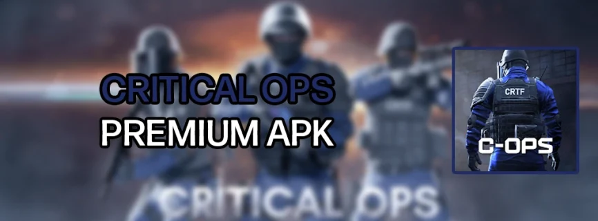 Critical Ops APK v1.43.1.f2473 (Unlimited Bullets, Mega Menu)
