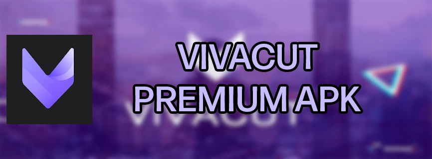 VivaCut Premium APK v3.5.2 (MOD, VIP Unlocked)